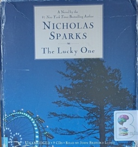 The Lucky One written by Nicholas Sparks performed by John Bedford Lloyd on Audio CD (Unabridged)